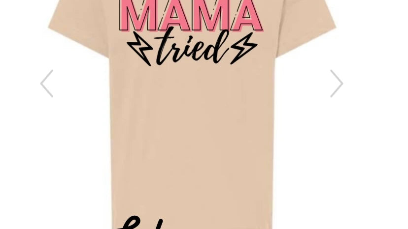 Mama Tried Kids Tee