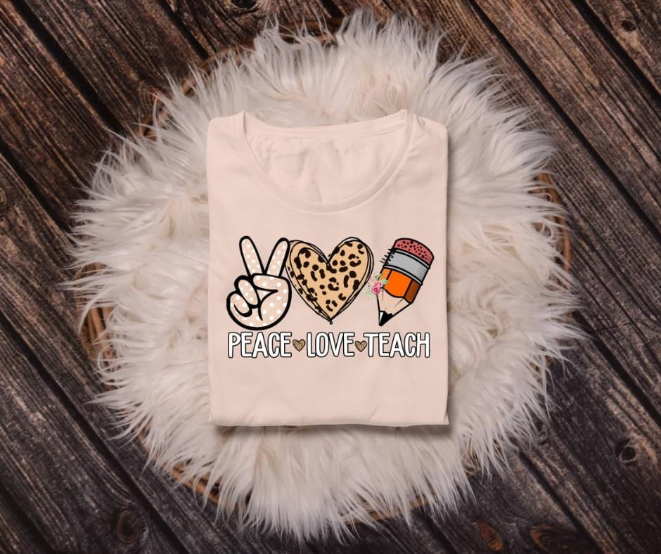 Peace,love,teach tee